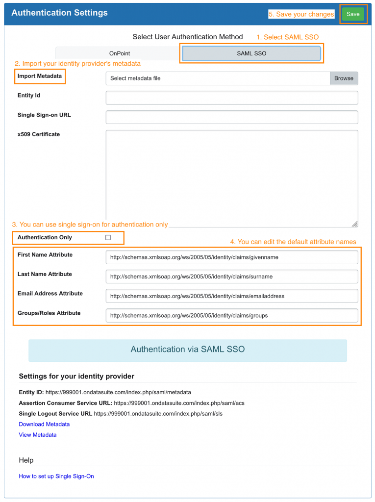 Select SAML SSO, import the metadata, edit the other form values and save your changes